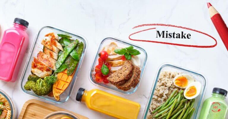 Top mistakes when meal prepping
