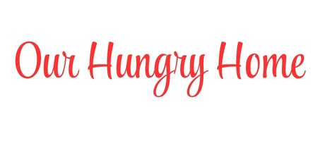 Our Hungry Home