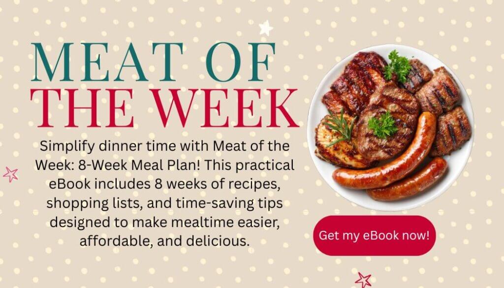 Meat of the Week Meal Plan